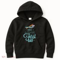 Have A Great First Day Back To School Kids Hoodie thumb 0