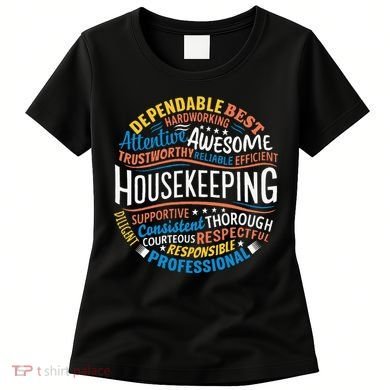 Housekeeping Appreciation Gifts Environmental Services Week Gift Women's T-Shirt
