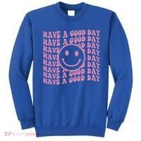 Have A Good Day Retro Smile Face Happy Face Preppy Aesthetic Gift Sweatshirt thumb 0