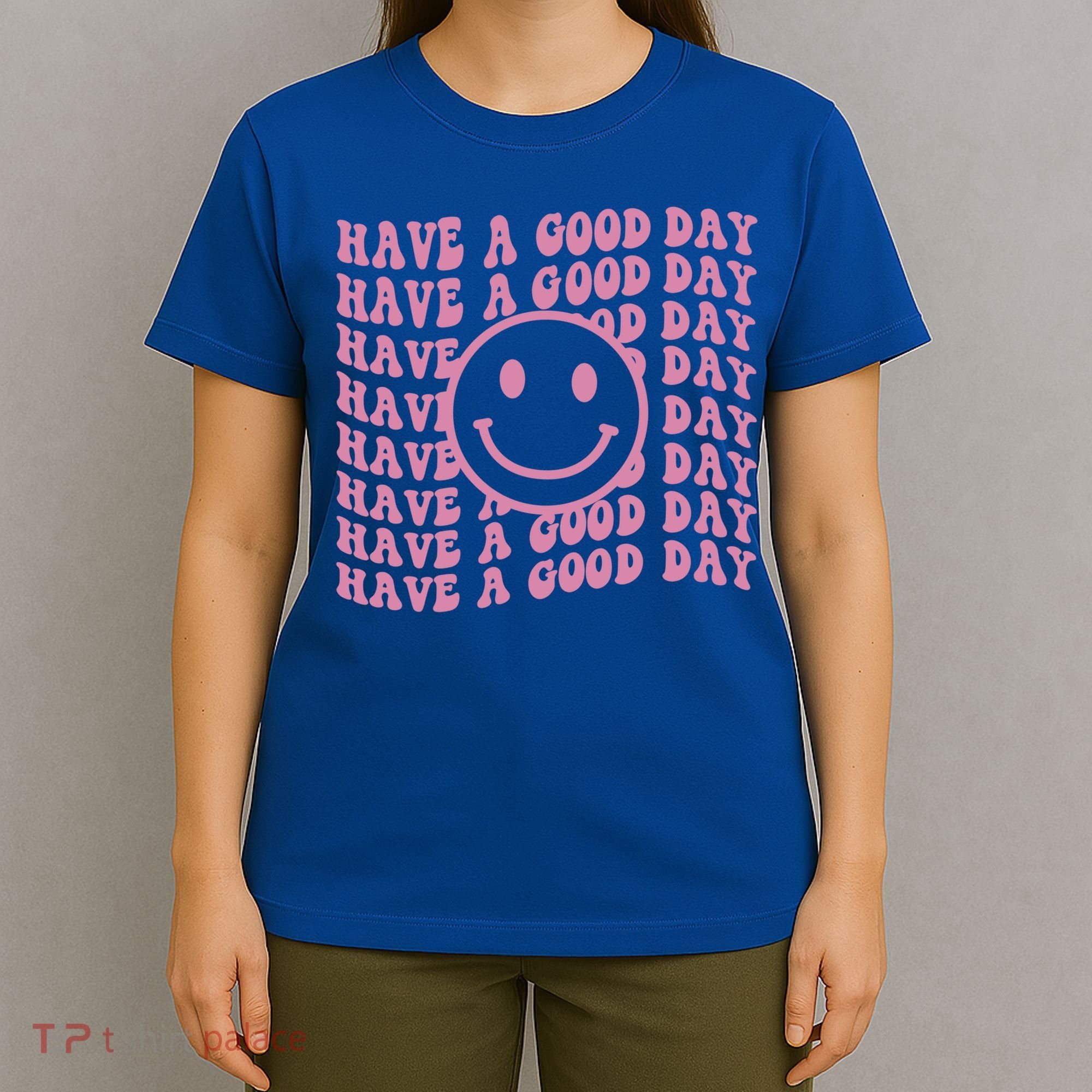 Have A Good Day Retro Smile Face Happy Face Preppy Aesthetic Gift T-Shirt