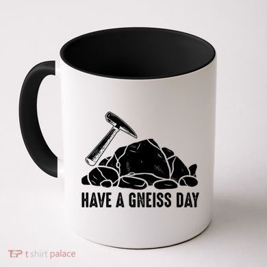 Have A Gneiss Day Geologist Geology Gift Coffee Mug