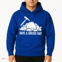 Have A Gneiss Day Geologist Geology Gift Hoodie thumb 2