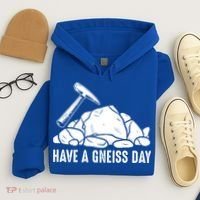 Have A Gneiss Day Geologist Geology Gift Hoodie thumb 4