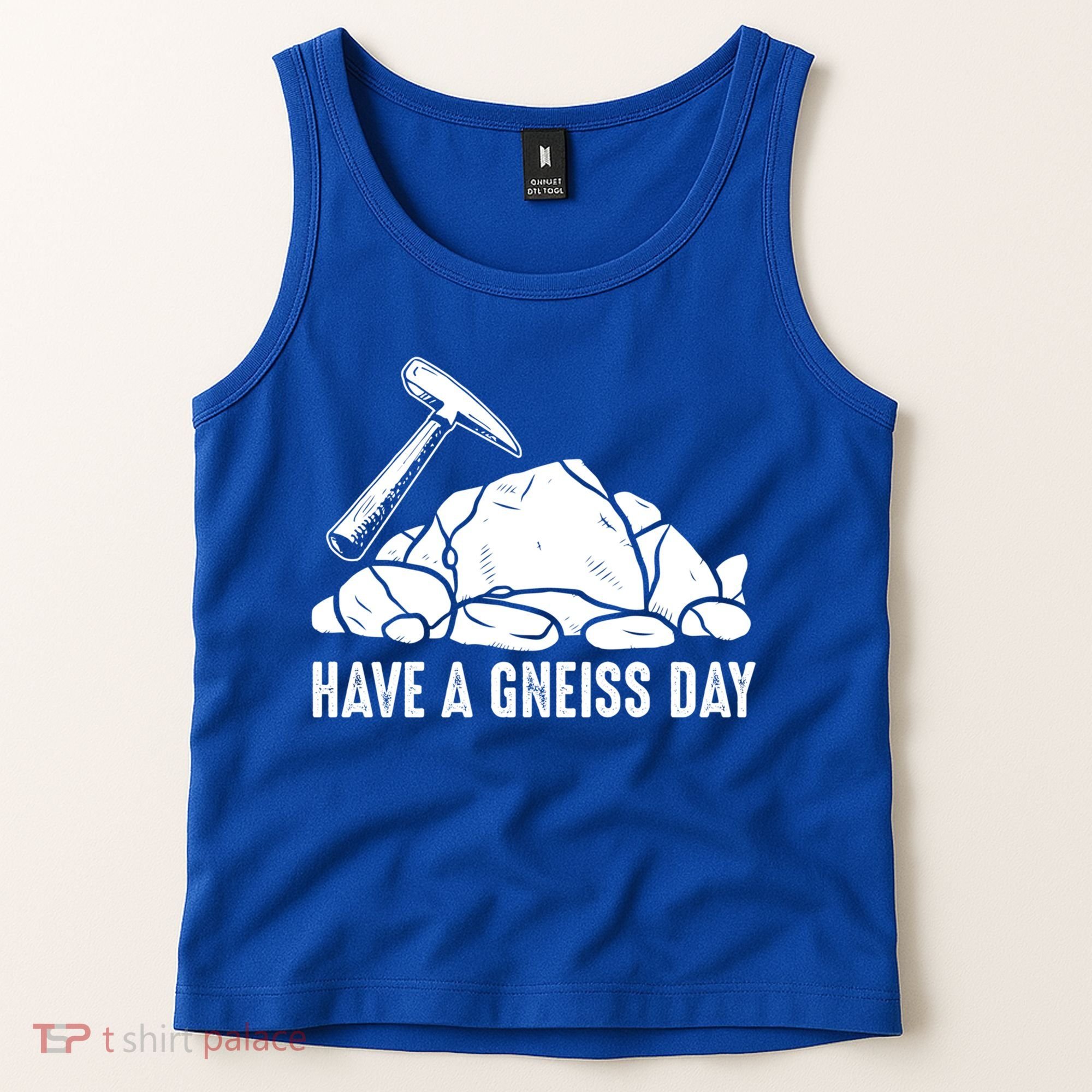 Have A Gneiss Day Geologist Geology Gift Tank Top