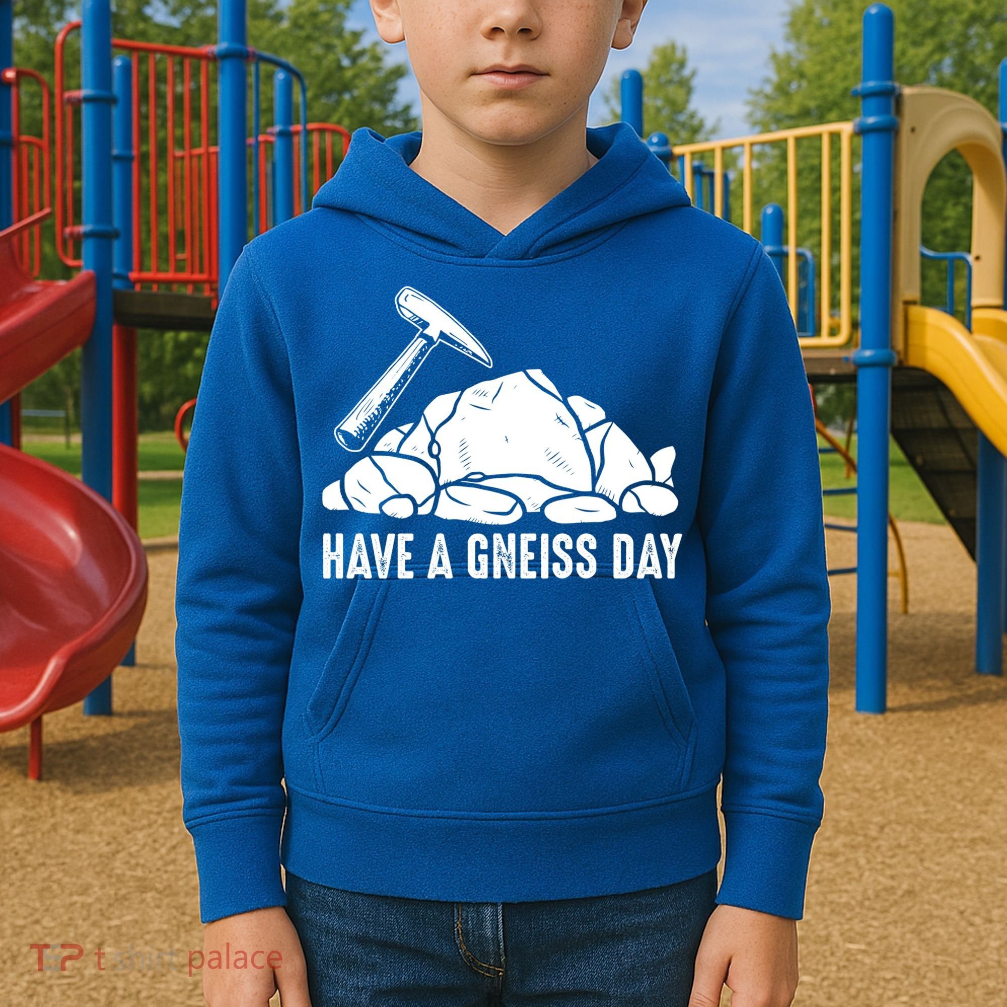 Have A Gneiss Day Geologist Geology Gift Kids Hoodie