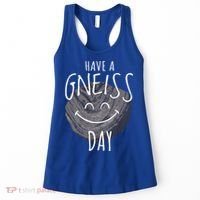 Have A Gneiss Day Geology Humor Geologist Rock Hound Funny Gift Women's Tank Top thumb 0