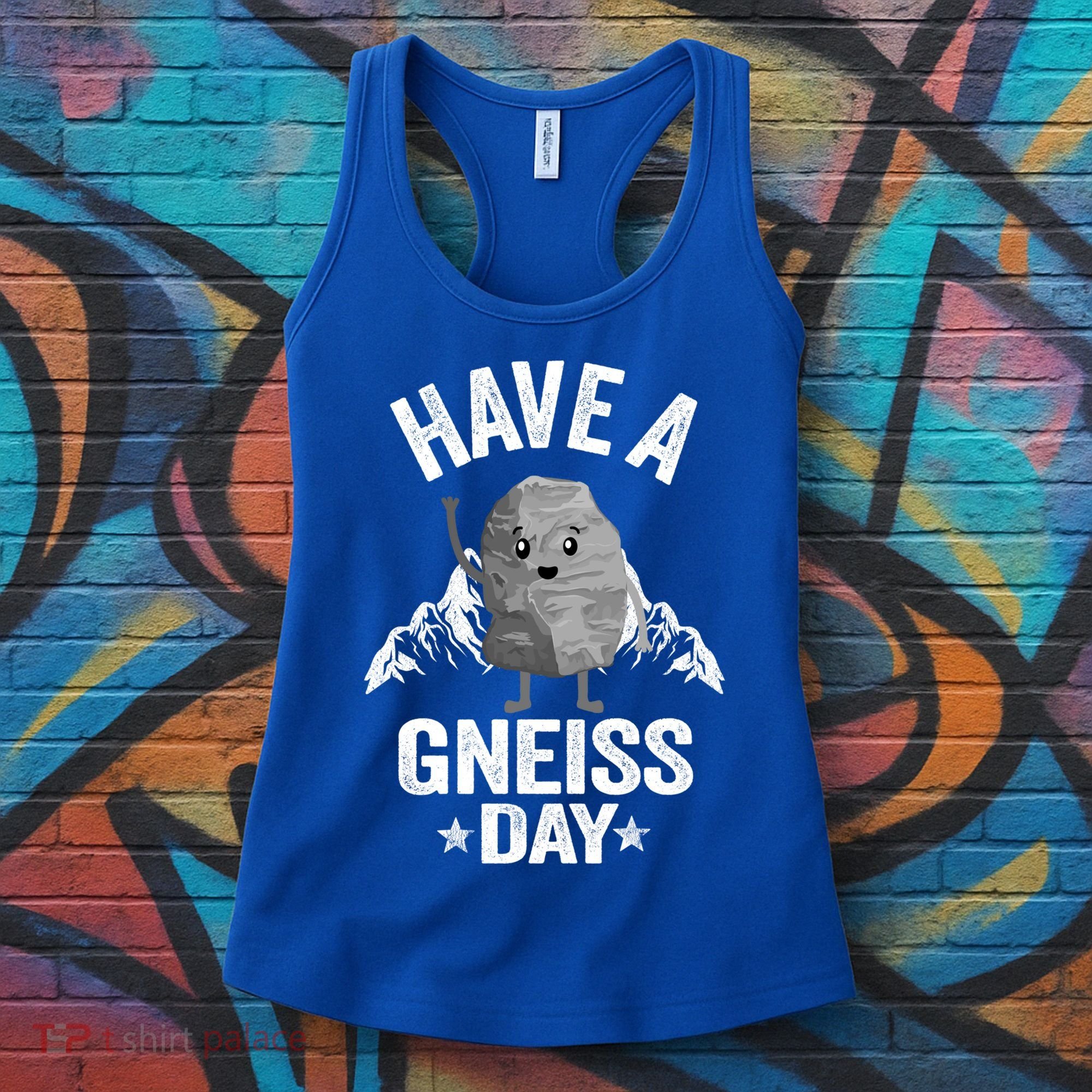 Have A Gneiss Day Geology Pun Rock Collector Geologist Cute Gift Women's Tank Top