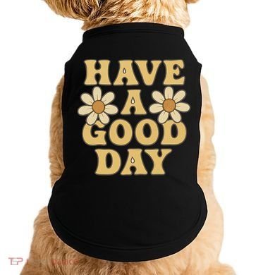 Have a Good Day Doggie Tank