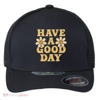 Have a Good Day Flexfit Unipanel Trucker Cap thumb 0