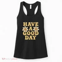 Have a Good Day Women's Tank Top thumb 0