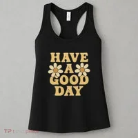 Have a Good Day Women's Tank Top thumb 3