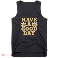 Have a Good Day Tank Top thumb 0