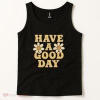 Have a Good Day Tank Top thumb 2