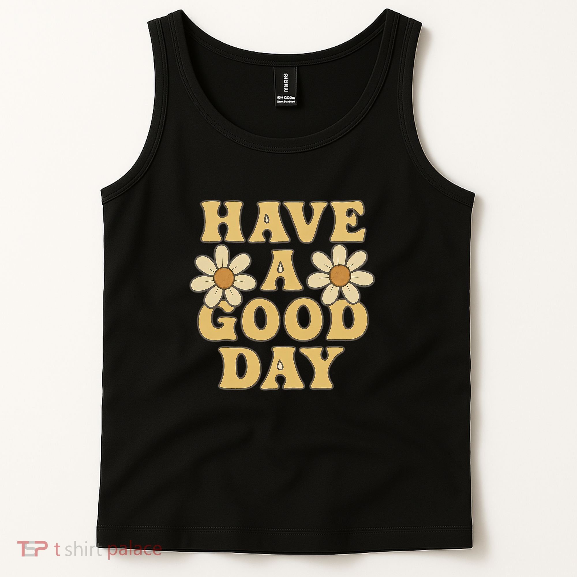 Have a Good Day Tank Top