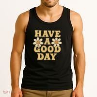 Have a Good Day Tank Top thumb 3
