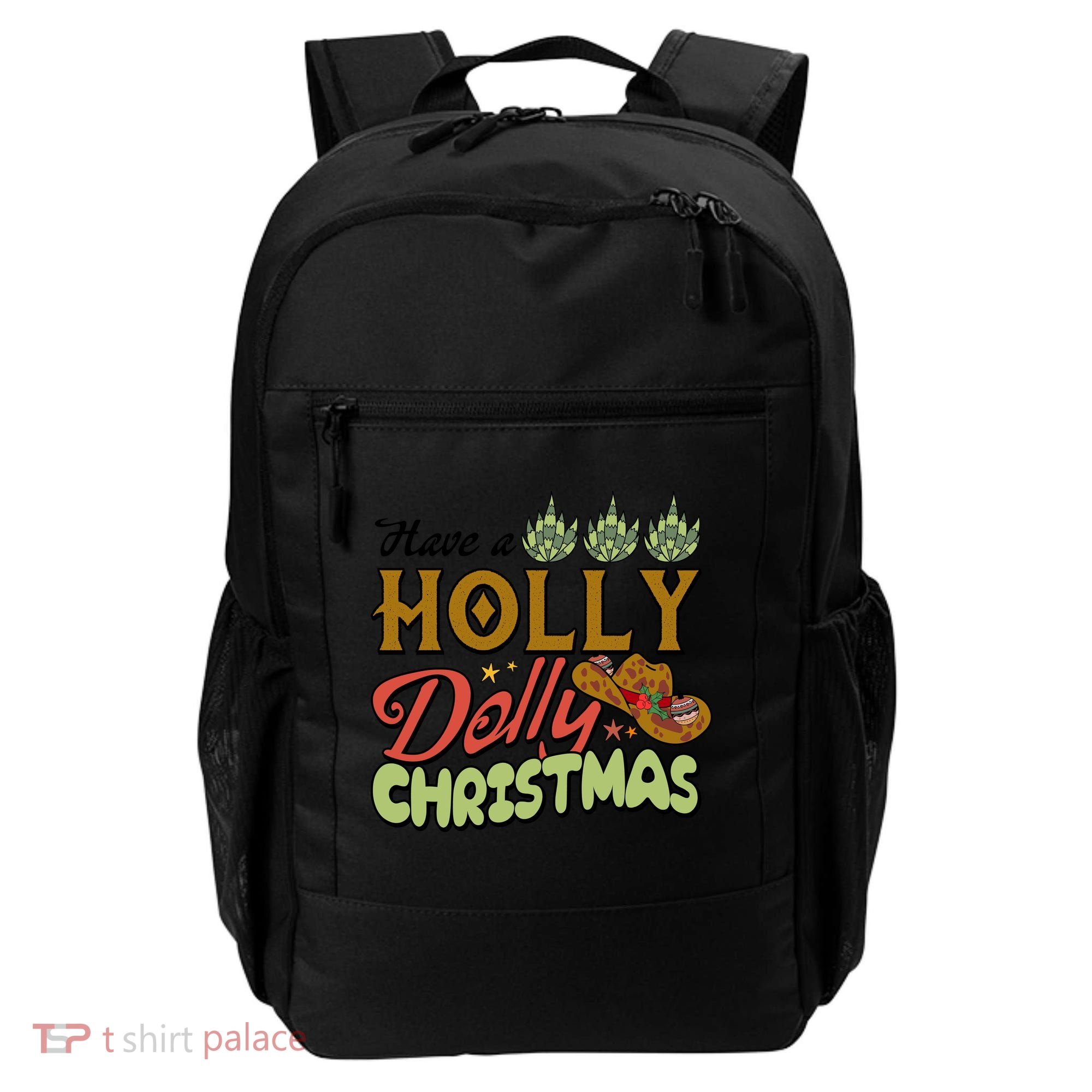 Have A Holly Dolly Christmas Funny Xmas Gift Backpack