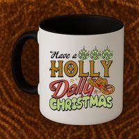 Have A Holly Dolly Christmas Funny Xmas Gift Coffee Mug thumb 2