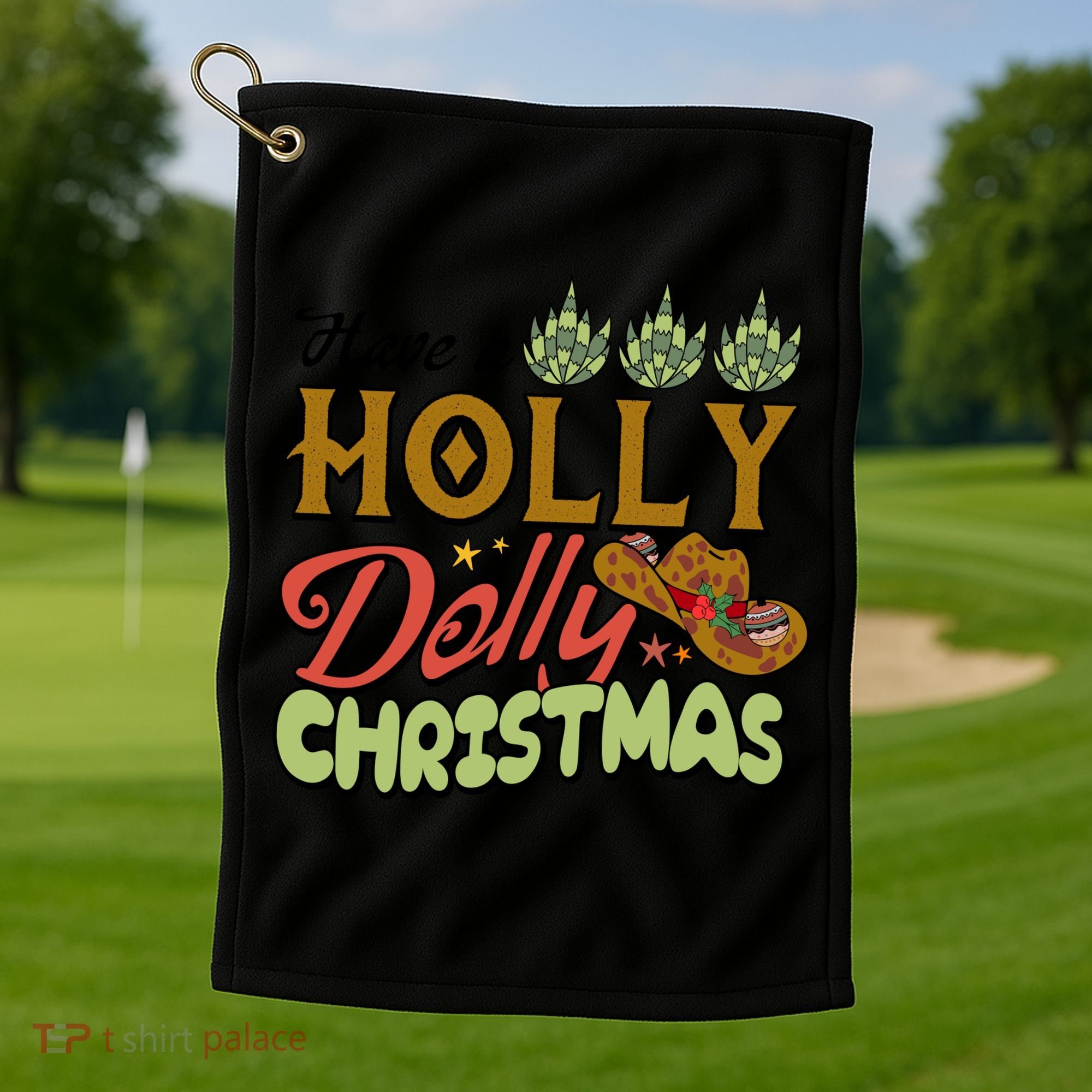 Have A Holly Dolly Christmas Funny Xmas Gift Golf Towel