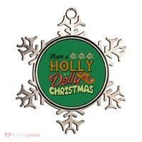 Have A Holly Dolly Christmas Funny Xmas Gift Ornament thumb 0