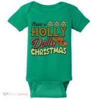Have A Holly Dolly Christmas Funny Xmas Gift Baby Bodysuit thumb 0