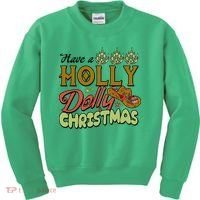 Have A Holly Dolly Christmas Funny Xmas Gift Kids Sweatshirt thumb 0