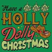 Have A Holly Dolly Christmas Funny Xmas Gift Kids Sweatshirt thumb 2