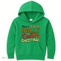Have A Holly Dolly Christmas Funny Xmas Gift Kids Hoodie thumb 0