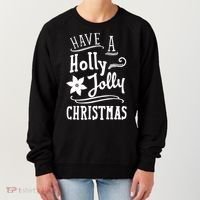 Have A Holly Jolly Christmas Women's Sweatshirt thumb 0