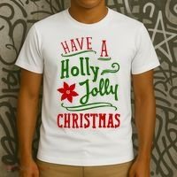 Have A Holly Jolly Christmas T-Shirt thumb 3