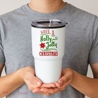 Have A Holly Jolly Christmas Tumbler thumb 2
