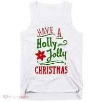 Have A Holly Jolly Christmas Tank Top thumb 0
