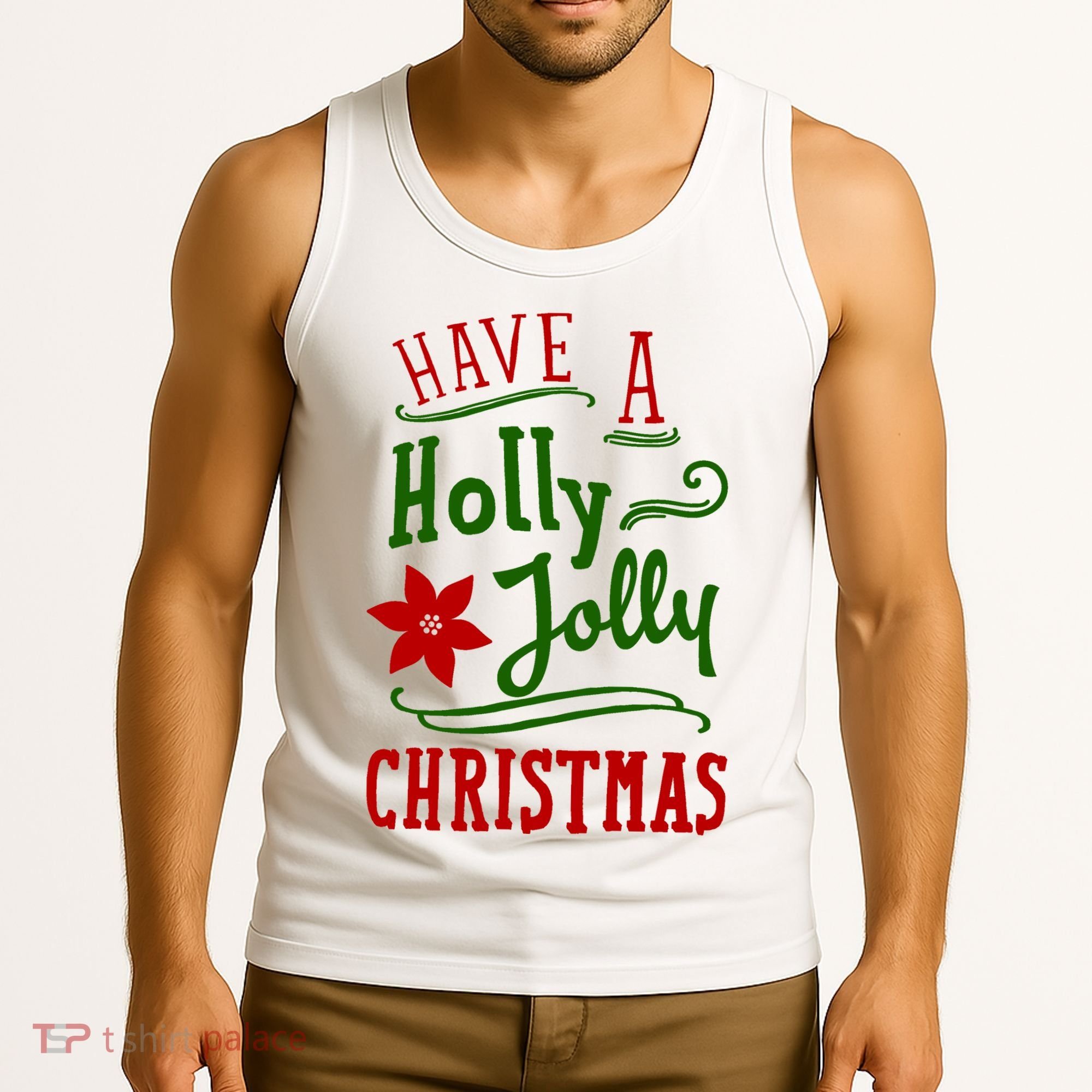 Have A Holly Jolly Christmas Tank Top