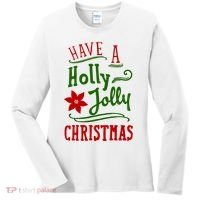 Have A Holly Jolly Christmas Women's Long Sleeve Shirt thumb 0