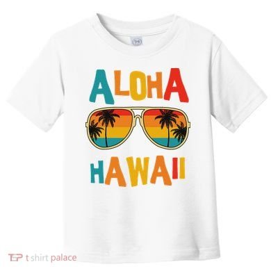 Hawaiian Aloha Hawaii Toddler T-Shirt