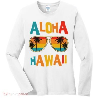 Hawaiian Aloha Hawaii Women's Long Sleeve Shirt