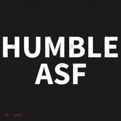 Humble Asf Women's T-Shirt