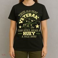 Hear A Huey A Mile Away Helicopter Pilot Vietnam Veteran T-Shirt thumb 4