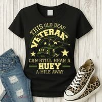 Hear A Huey A Mile Away Helicopter Pilot Vietnam Veteran Women's T-Shirt thumb 3
