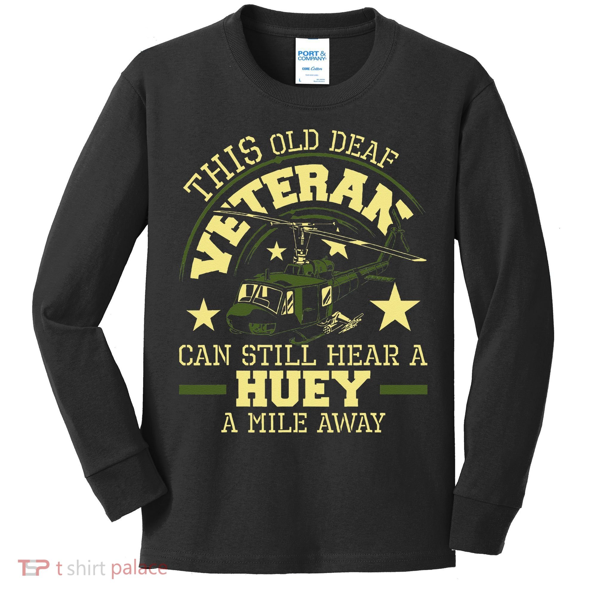 Hear A Huey A Mile Away Helicopter Pilot Vietnam Veteran Kids Long Sleeve Shirt