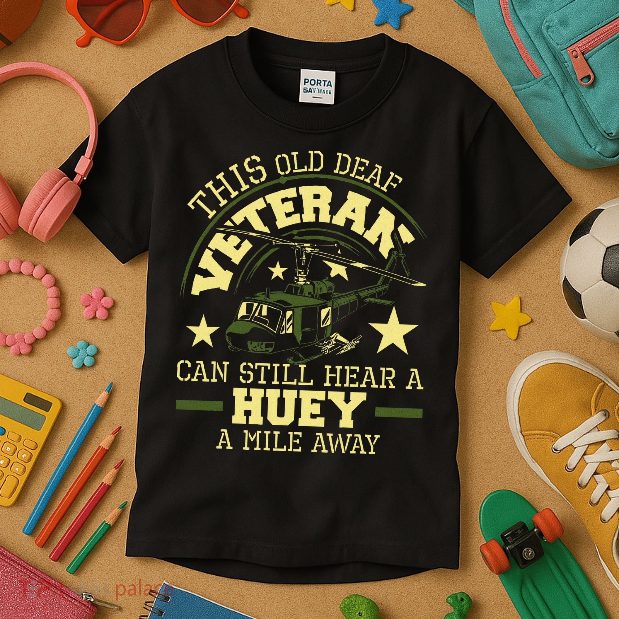 Hear A Huey A Mile Away Helicopter Pilot Vietnam Veteran Kids T-Shirt