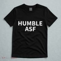 Humble Asf T-Shirt thumb 5