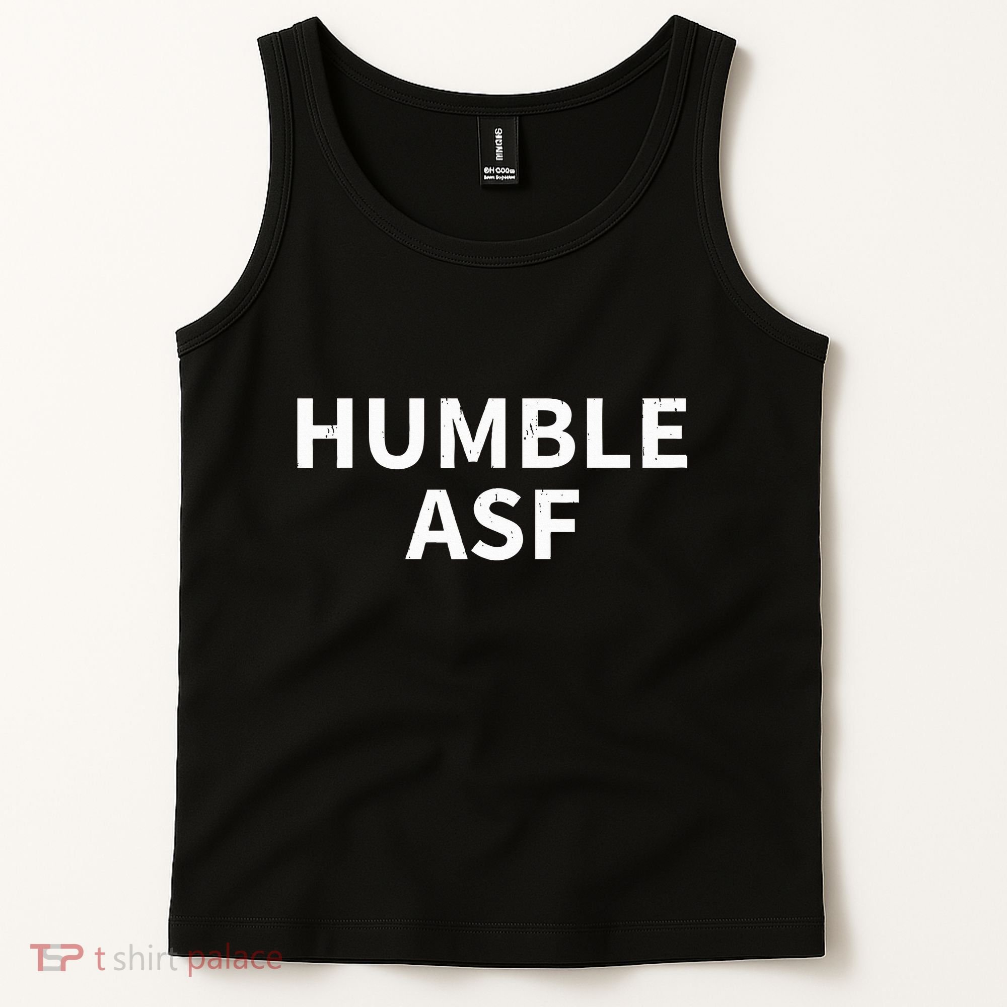 Humble Asf Tank Top