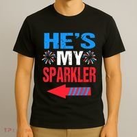 His And Hers 4th Of Julys Couples He's My Sparkler T-Shirt thumb 3