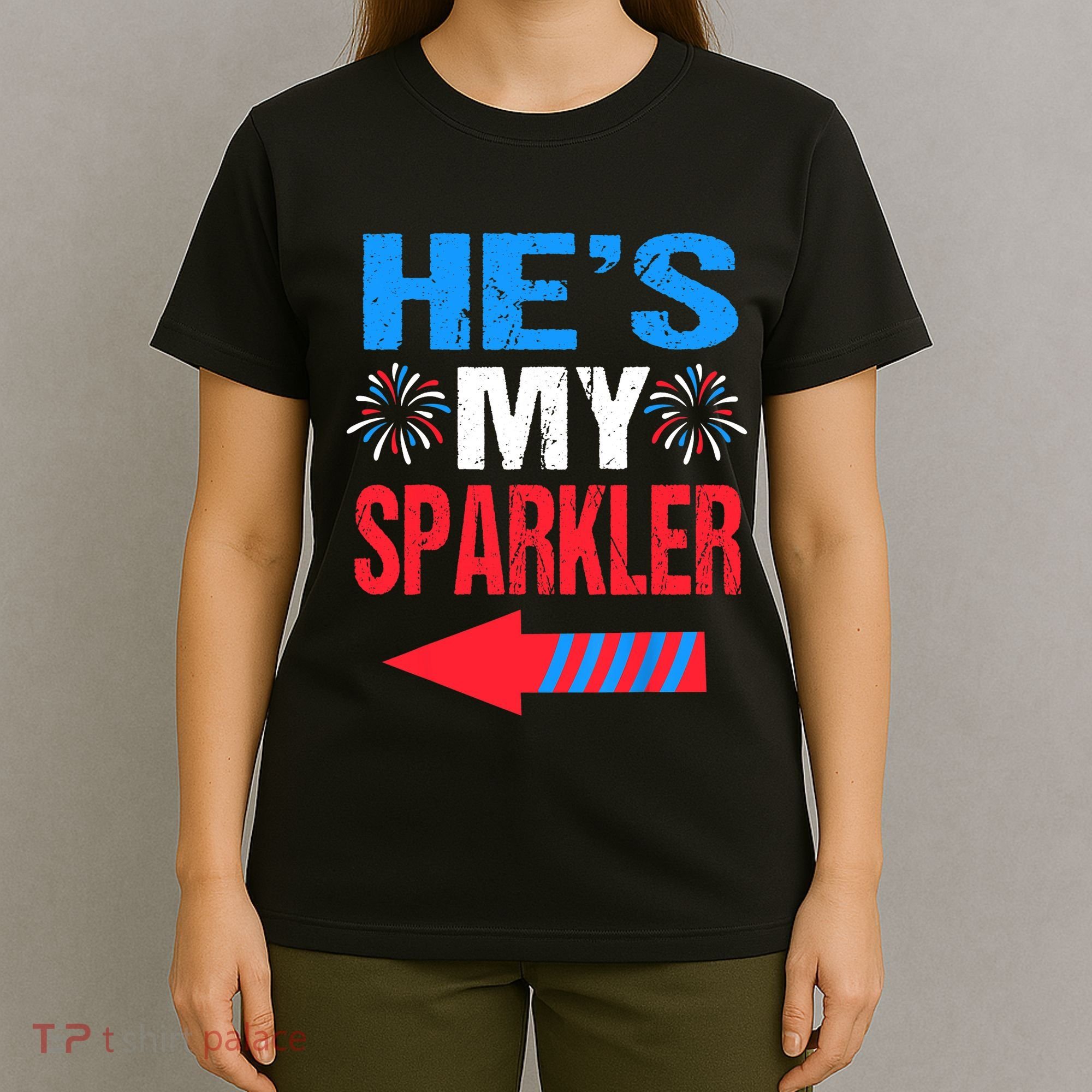His And Hers 4th Of Julys Couples He's My Sparkler T-Shirt