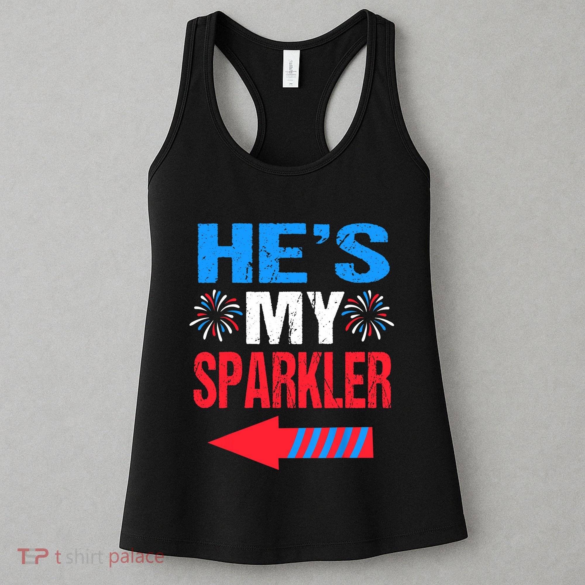 His And Hers 4th Of Julys Couples He's My Sparkler Women's Tank Top
