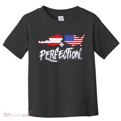 Half American Half Austrian Perfection Usa Austria Pride Toddler T-Shirt