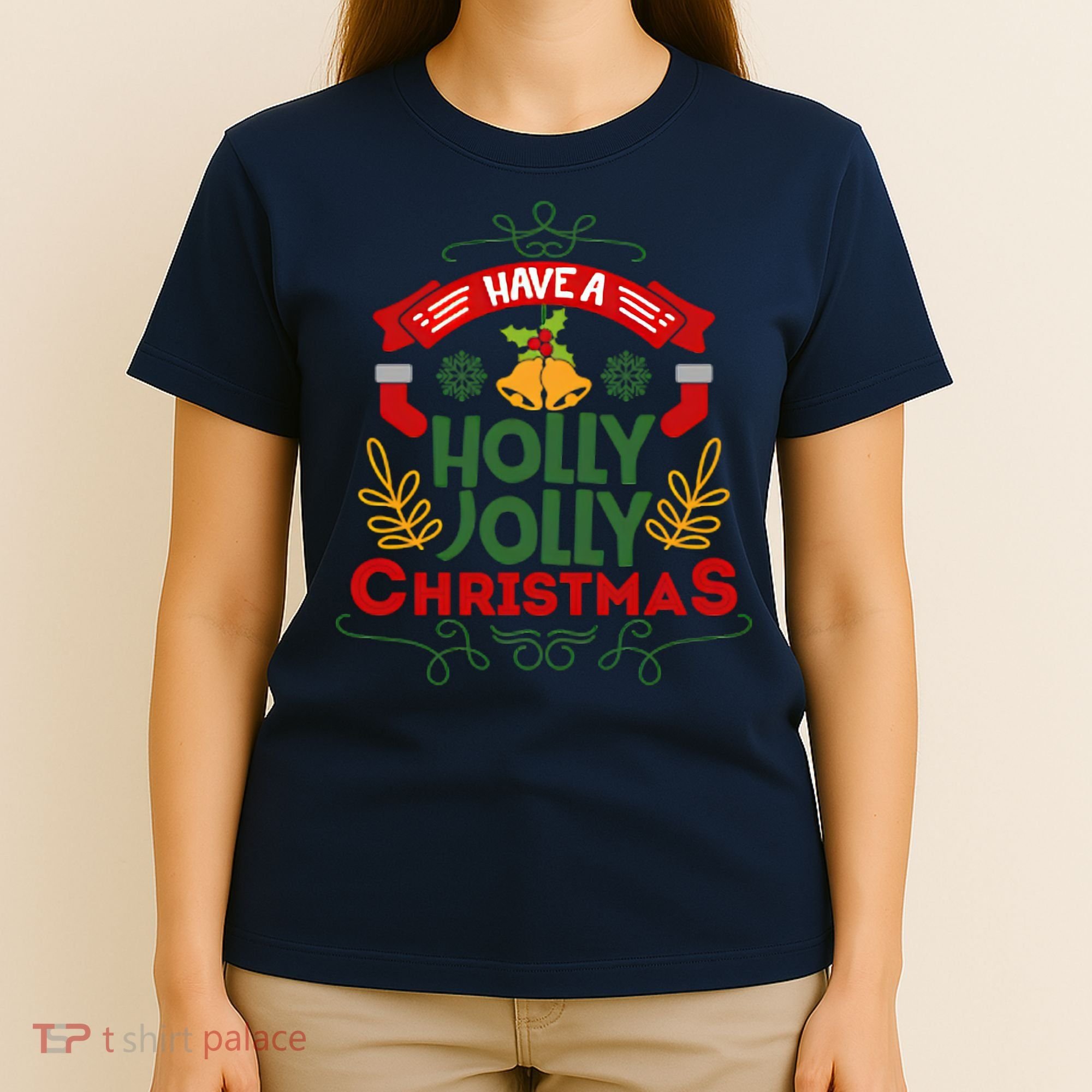 Have A Holly Jolly Christmas Gift T-Shirt