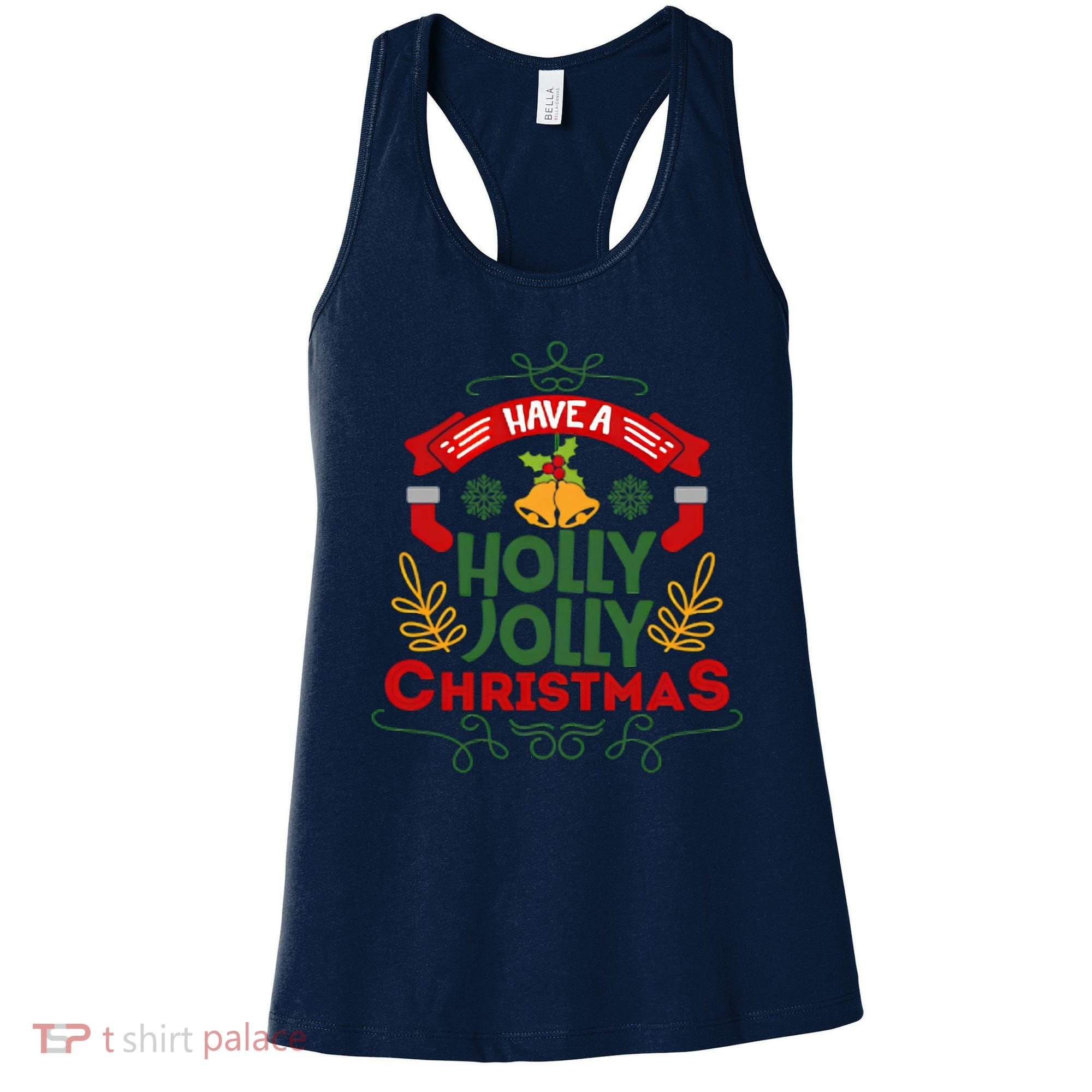 Have A Holly Jolly Christmas Gift Women's Tank Top