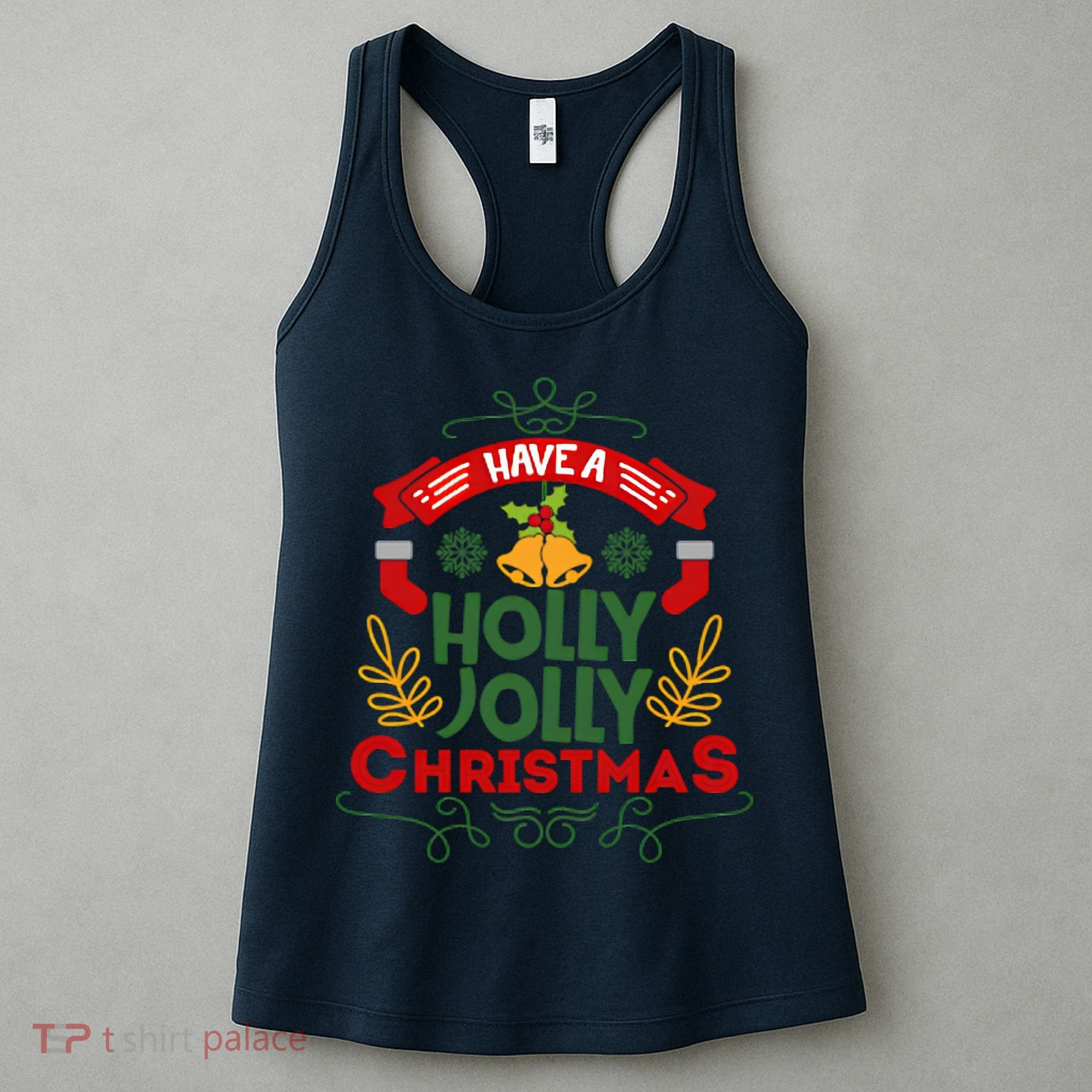 Have A Holly Jolly Christmas Gift Women's Tank Top