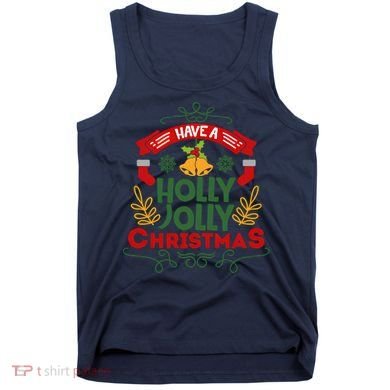 Have A Holly Jolly Christmas Gift Tank Top